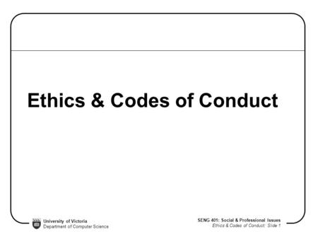 Ethics & Codes of Conduct