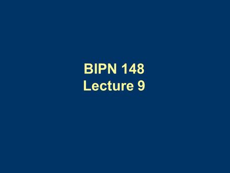 BIPN 148 Lecture 9. How are synaptic changes regulated? Malenka and Nicoll, 1995.
