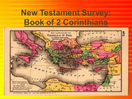 New Testament Survey: Book of 2 Corinthians