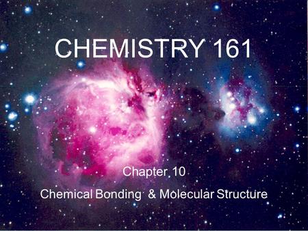 Chemical Bonding & Molecular Structure