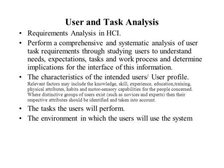 User and Task Analysis Requirements Analysis in HCI.