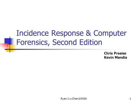Incidence Response & Computer Forensics, Second Edition