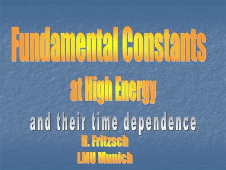 What Are Fundamental Constants? Cosmic Accidents? Determined by Dynamics? Changing in Time? Given by Self-Consistency? Calculable?