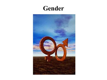 Gender. Sex, Sexuality, Gender the body is simultaneously a physical and symbolic artifact, both naturally and culturally produced, anchored in a particular.