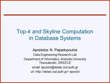 Top-k and Skyline Computation in Database Systems
