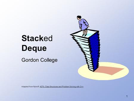 Stacked Deque Gordon College Stacked Decks - get it?