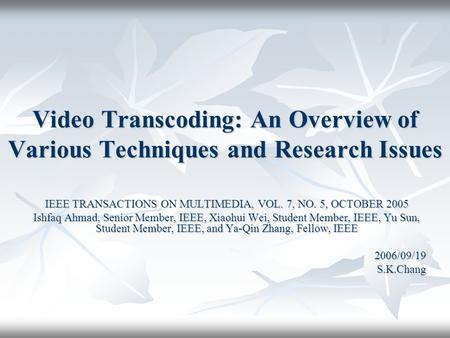 IEEE TRANSACTIONS ON MULTIMEDIA, VOL. 7, NO. 5, OCTOBER 2005