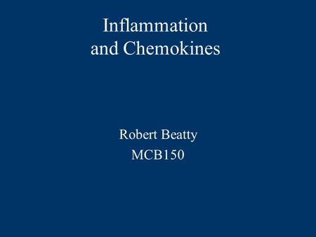 Inflammation and Chemokines
