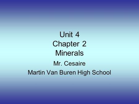 Mr. Cesaire Martin Van Buren High School