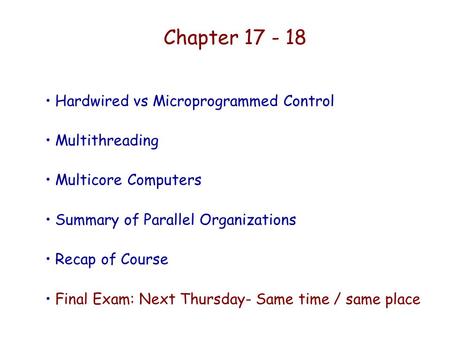 Chapter Hardwired vs Microprogrammed Control Multithreading