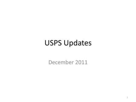 USPS Updates December 2011 1. Sick Leave Accumulation Tracking Released via OECN_OOPS on 11-02- 2011 2.