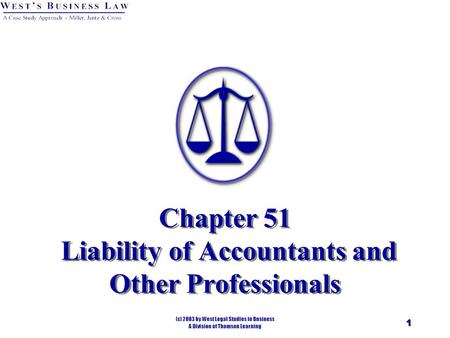 1 Chapter 51 Liability of Accountants and Other Professionals.
