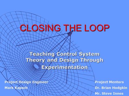 Teaching Control System Theory and Design Through Experimentation