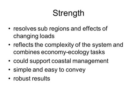 Strength resolves sub regions and effects of changing loads reflects the complexity of the system and combines economy-ecology tasks could support coastal.