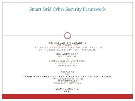 Smart Grid Cyber Security Framework