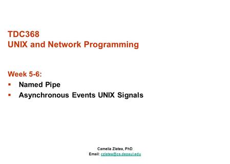 TDC368 UNIX and Network Programming