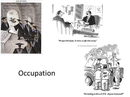 Occupation. Review from the week on industrial classifications.