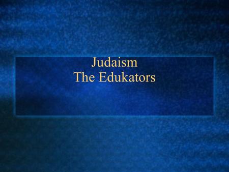 Judaism The Edukators. Do this: Write definitions for: Terrorism Education War Activism Keep in mind: Religion Multiculturalism.