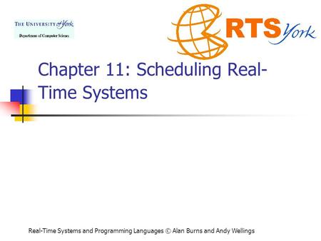 Chapter 11: Scheduling Real- Time Systems