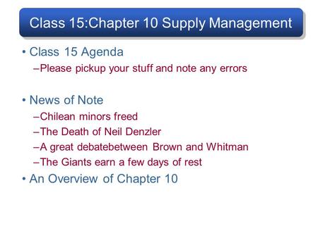 Class 15:Chapter 10 Supply Management