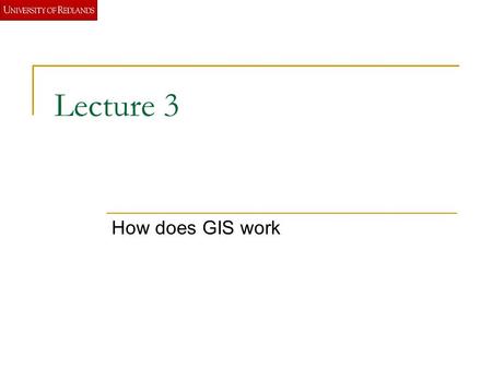 Lecture 3 How does GIS work. How does GIS work? Maps are stored in computers Databases and Tables Geometry Attributes.