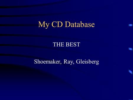 My CD Database THE BEST Shoemaker, Ray, Gleisberg.