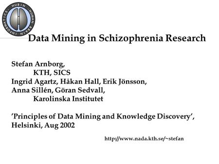 Data Mining in Schizophrenia Research