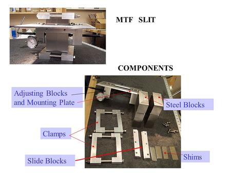MTF   SLIT COMPONENTS Adjusting Blocks and Mounting Plate Steel Blocks