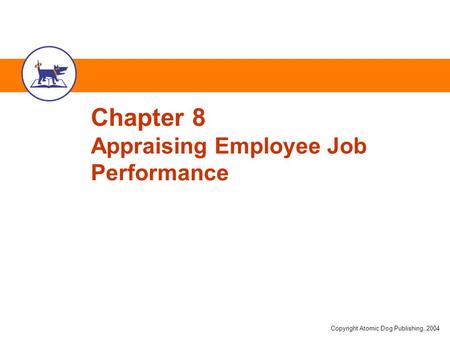 Chapter 8 Appraising Employee Job Performance