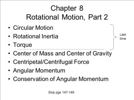 Chapter 8 Rotational Motion, Part 2