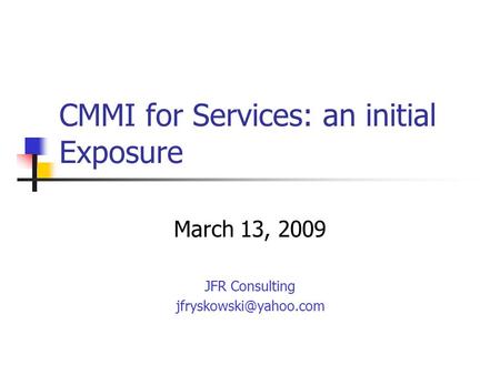 CMMI for Services: an initial Exposure