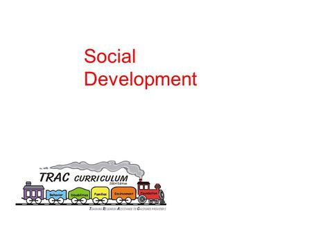 Social Development.  A process  Interactive  Individual  Holistic 4 Principles of Human Development.