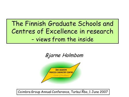 Coimbra Group Annual Conference, Turku/Åbo, 1 June 2007