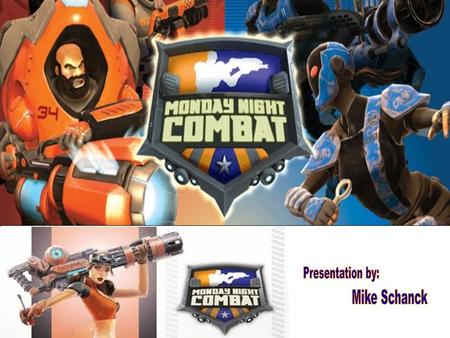 Title: Monday Night Combat Company: Uber Entertainment Game Engine: Unreal Technology Type of Game: 3 rd Person Shooter Price: 1200 Microsoft Pts. = $15.