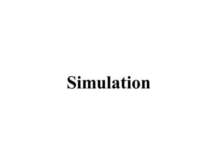 Simulation.