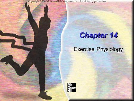 Chapter 14 Exercise Physiology