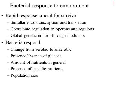 Bacterial response to environment