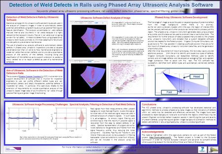 Detection of Weld Defects in Rails by Ultrasonic Software Statistical and algorithmic ultrasonic software techniques are used in the analysis of ultrasonic.