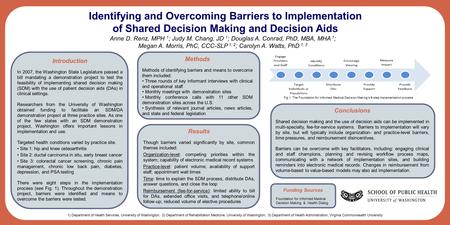 Identifying and Overcoming Barriers to Implementation of Shared Decision Making and Decision Aids Introduction In 2007, the Washington State Legislature.