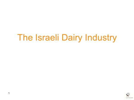 The Israeli Dairy Industry