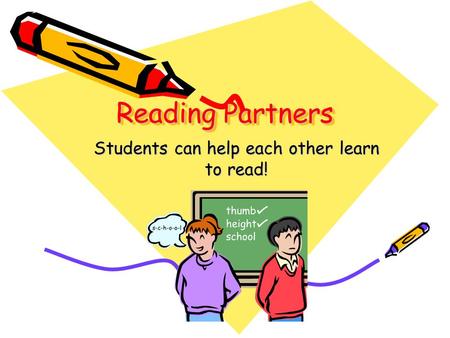 Students can help each other learn to read!