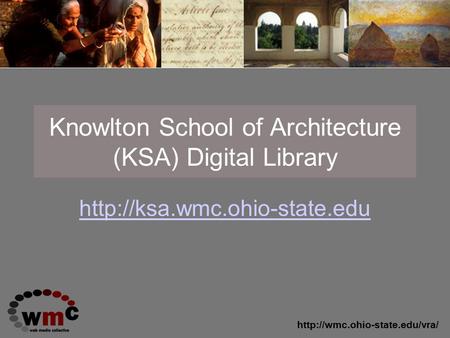 Knowlton School of Architecture (KSA) Digital Library