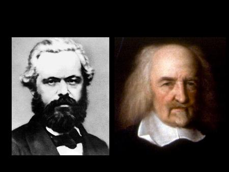ES2301 Wk 11: Essay Workshop How did Marx and Hobbes see the role of the State in relation to the human condition? 2000-2500 words Wednesday, week 13,