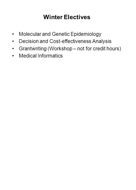 Winter Electives Molecular and Genetic Epidemiology