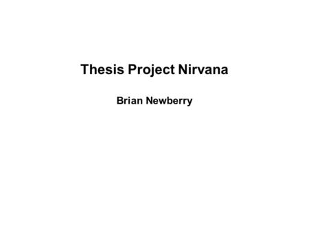 Thesis Project Nirvana