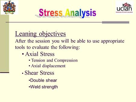 Leaning objectives Axial Stress