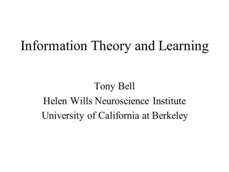 Information Theory and Learning