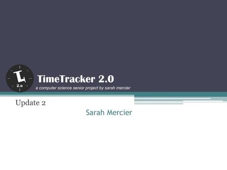 Update 2 Sarah Mercier. Summary Current status ▫Implemented features ▫Known bugs ▫Changes from original plan Prototype demo ▫Before/after ▫GAE/Play!/Siena.