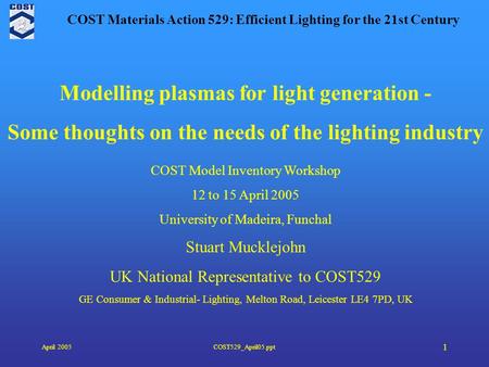 Modelling plasmas for light generation -