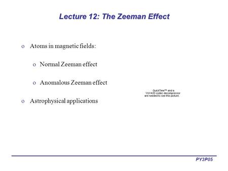 Lecture 12: The Zeeman Effect